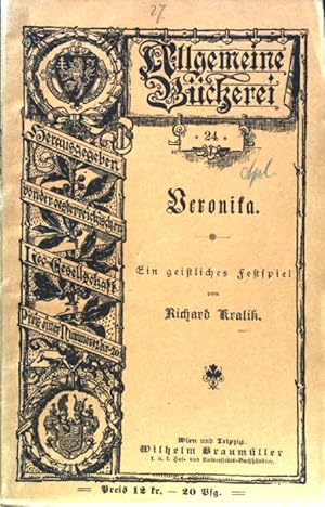 Image du vendeur pour Veronika. Ein geistliches Festspiel; Allgemeine Bcherei, 24; mis en vente par books4less (Versandantiquariat Petra Gros GmbH & Co. KG)