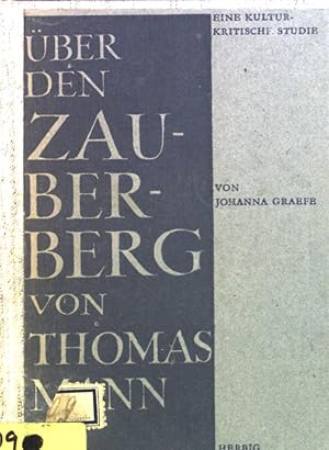 Bild des Verkufers fr ber den "Zauberberg". Neue Erkenntnisse und Bekenntnisse ; H. 4. zum Verkauf von books4less (Versandantiquariat Petra Gros GmbH & Co. KG)