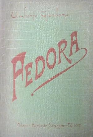 Imagen del vendedor de Fedora. Dramma di V. Sardou ridotto in tre atti per la scena lirica a la venta por Librodifaccia