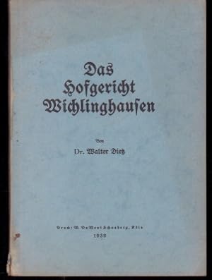 Seller image for Das Hofgericht Wichlinghausen. for sale by Antiquariat Jenischek