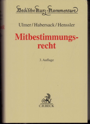 Seller image for Mitbestimmungsrecht. Kommentierung des MitbestG, der DrittelbG, des SEBG und des MgVG. for sale by Antiquariat Jenischek