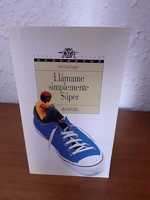 Imagen del vendedor de LLAMAME SIMPLEMENTE SUPER a la venta por Librera Maldonado