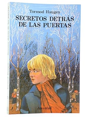 SECRETOS DETRÁS DE LAS PUERTAS (Tormod Haugen) Juventud, 1986. OFRT