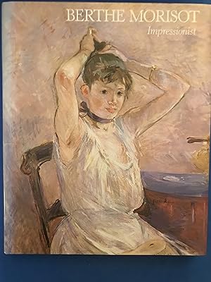 Seller image for BERTHE MORISOT IMPRESSIONIST for sale by Haddington Rare Books