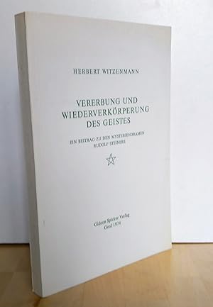 Bild des Verkufers fr Vererbung und Wiederverkrperung des Geistes : ein Beitrag zu den Mysteriendramen Rudolf Steiners. zum Verkauf von Antiquariat frANTHROPOSOPHIE Ruth Jger