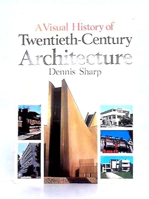 Image du vendeur pour Visual History of Twentieth-century Architecture, A mis en vente par World of Rare Books