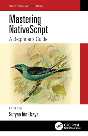 Bild des Verkufers fr Mastering NativeScript : A Beginner's Guide zum Verkauf von AHA-BUCH GmbH