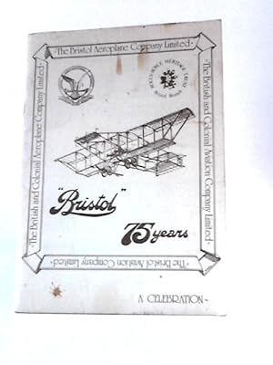 Bild des Verkufers fr 75 Years of "Bristol" Aerospace zum Verkauf von World of Rare Books