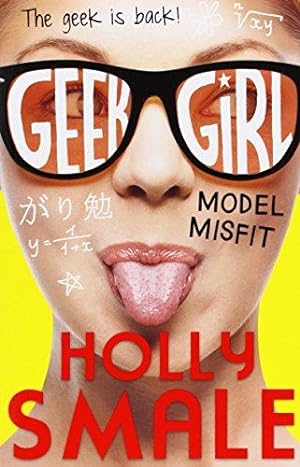 Imagen del vendedor de Model Misfit: Book 2 (Geek Girl) a la venta por WeBuyBooks