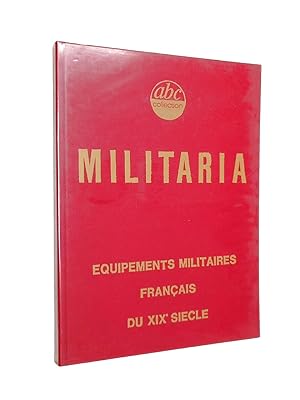 Imagen del vendedor de Militaria - Equipements militaires franais du XIXe sicle. a la venta por Librairie Douin