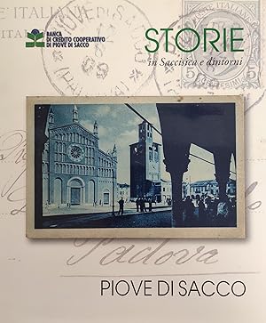 STORIE IN SACCISICA E DINTORNI. PIOVE DI SACCO