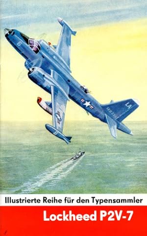 Bild des Verkufers fr Lockheed P2V-7 (P-2H) "Neptune", zum Verkauf von Antiquariat Lindbergh