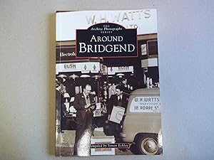 Seller image for Around Bridgend for sale by Carmarthenshire Rare Books