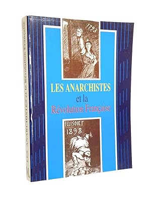 Imagen del vendedor de Les Anarchistes et la Rvolution franaise / sous la dir. de Gaetano Manfredonia a la venta por Librairie Douin