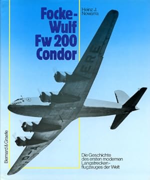 Seller image for Focke-Wulf Fw 200 Condor, Die Geschichte des ersten Langstreckenflugzeugs der Welt for sale by Antiquariat Lindbergh