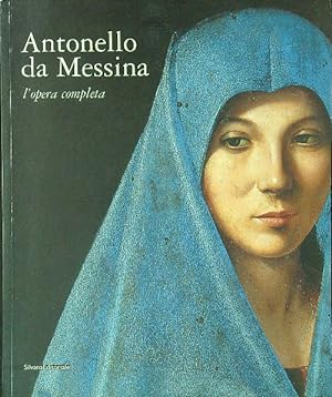Antonello da Messina L'opera completa