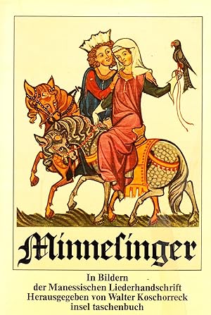 Image du vendeur pour Minnesinger in Bildern der Manessischen Liederhandschrift (Insel-Taschenbuch ; 88) (German Edition) mis en vente par Redux Books