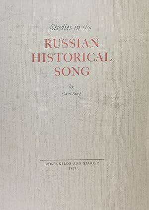 Bild des Verkufers fr Studies in the Russian Historical Song zum Verkauf von Austin Sherlaw-Johnson, Secondhand Music