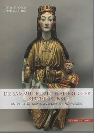 Imagen del vendedor de Die Sammlung mittelalterlicher Kirchenkunst Universittsmuseum zu Bergen (Norwegen). a la venta por Fundus-Online GbR Borkert Schwarz Zerfa