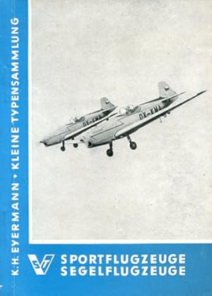 Seller image for Sportflugzeuge Segelflugzeuge, for sale by Antiquariat Lindbergh