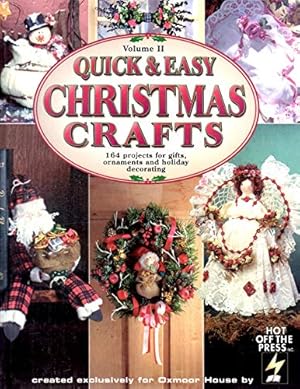 Immagine del venditore per Quick & easy Christmas crafts : 133 projects for gifts ornaments and holiday decorating venduto da WeBuyBooks