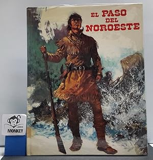 Imagen del vendedor de El paso de noroeste a la venta por MONKEY LIBROS