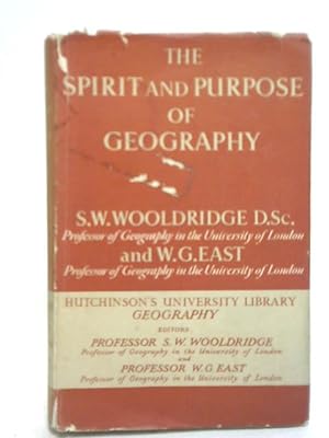 Seller image for The Spirit and Purpose of Geography for sale by World of Rare Books