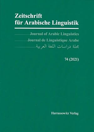 Bild des Verkufers fr Zeitschrift fr arabische Linguistik; Teil: 2021, 74. zum Verkauf von Fundus-Online GbR Borkert Schwarz Zerfa