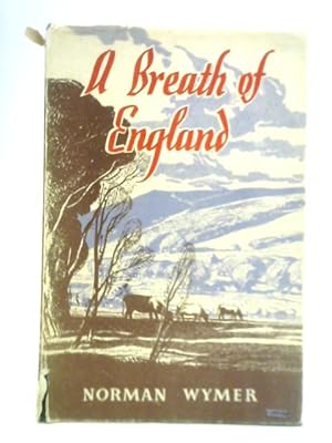 Bild des Verkufers fr A Breath of England zum Verkauf von World of Rare Books