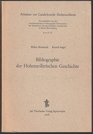 Image du vendeur pour Bibliographie der Hohenzollerischen Geschichte. mis en vente par Antiquariat Dennis R. Plummer