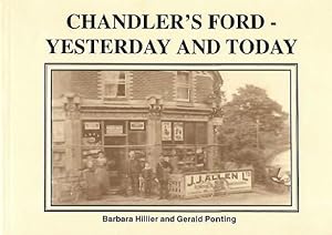 Bild des Verkufers fr Chandler's Ford: Yesterday and Today / Original postcard of 'H. Oak, Hiltingbury Estate, Chandler's Ford c.1930's ? zum Verkauf von PEMBERLEY NATURAL HISTORY BOOKS BA, ABA