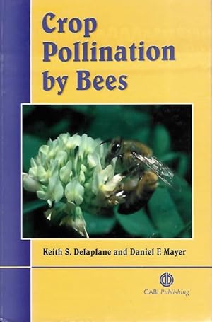 Imagen del vendedor de Crop Pollination by Bees a la venta por PEMBERLEY NATURAL HISTORY BOOKS BA, ABA
