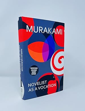 Bild des Verkäufers für SIGNED Novelist as a Vocation: A charmingly idiosyncratic look at writing from the internationally acclaimed author of NORWEGIAN WOOD 1st/1st HB zum Verkauf von Bonafide Collections