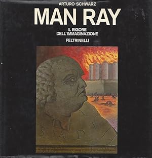 Seller image for MAN RAY Il rigore dell'immaginazione / MAN The Rigour of Immagination for sale by ART...on paper - 20th Century Art Books