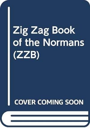 Bild des Verkufers fr Zig Zag Book of the Normans: "Norman Castles", "Norman Life" and "Norman Conquest" (ZZB) zum Verkauf von WeBuyBooks