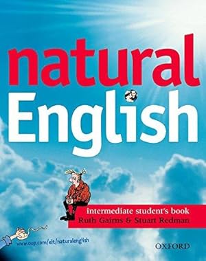 Image du vendeur pour natural English: Intermediate: Student's Book (with Listening Booklet): Student's Book (with Listening Booklet) Intermediate level mis en vente par WeBuyBooks