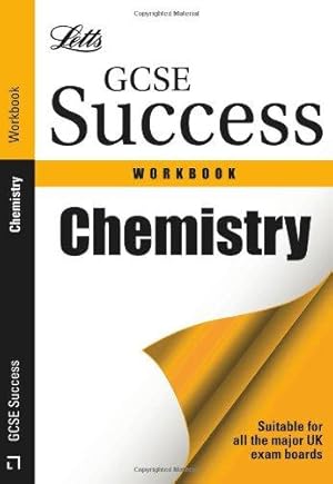 Immagine del venditore per GCSE Success - GCSE Chemistry: Workbook: Revision Workbook (Letts GCSE Revision Success) venduto da WeBuyBooks