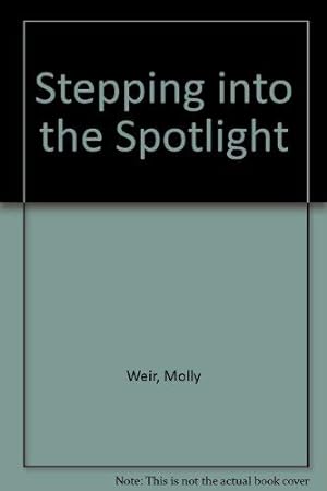 Immagine del venditore per Stepping into the Spotlight venduto da WeBuyBooks