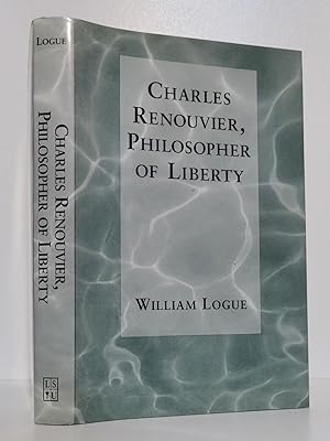 CHARLES RENOUVIER: PHILOSOPHER OF LIBERTY