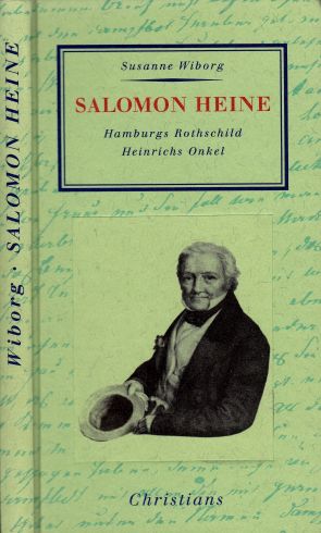 Wiborg, Susanne  Hamburg Rothschild, Heinrichs Onkel. Mit vielen Abbildungen im Text.