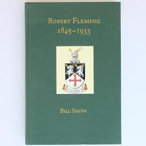 Seller image for Robert Fleming, 1845-1933 for sale by Fireside Bookshop