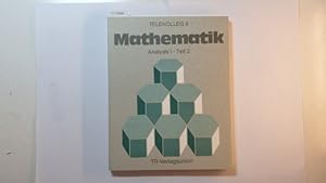 Telekolleg II. Mathematik. Analysis I. Teil 2. Differentialrechnung. Lektion 7 bis 17