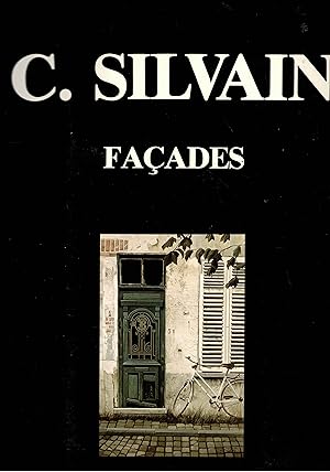 Imagen del vendedor de C. Silvain. Facades. Published by Gallery Poseidon a la venta por Paderbuch e.Kfm. Inh. Ralf R. Eichmann