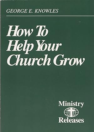 Imagen del vendedor de How to help your church grow (Ministry releases) a la venta por Redux Books