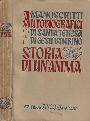 Bild des Verkufers fr Manoscritti autobiografici Storia di un'anima zum Verkauf von Biblioteca di Babele
