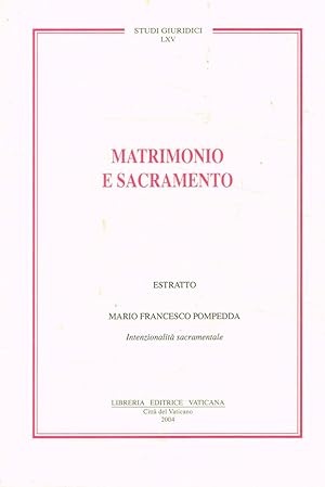 Seller image for Matrimonio e sacramento Intenzionalit sacramentale for sale by Biblioteca di Babele