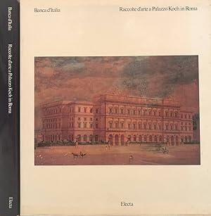 Seller image for Raccolte d'arte a Palazzo Koch in Roma for sale by Biblioteca di Babele