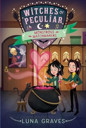 Seller image for Monstrous Matchmakers (3) (Witches of Peculiar) by Graves, Luna [Paperback ] for sale by booksXpress