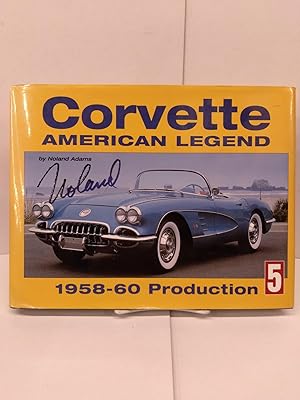 Immagine del venditore per Corvette American Legend: 1958-1960 Production venduto da Chamblin Bookmine