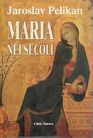 Maria nei secoli